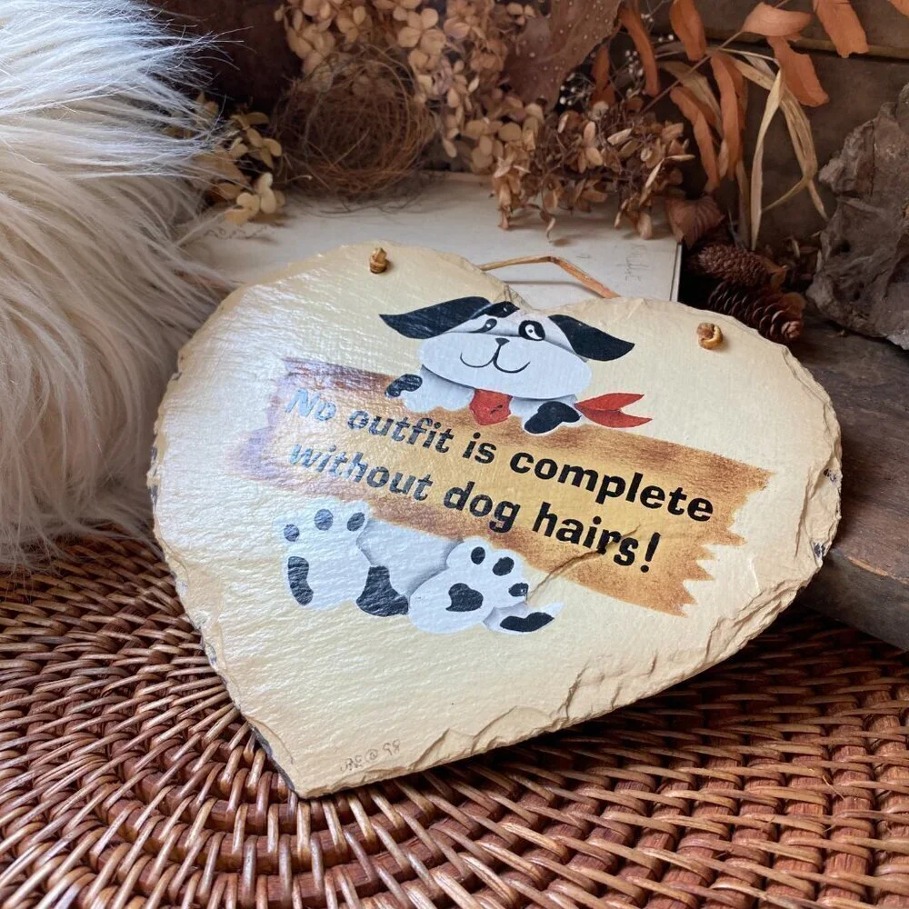 Plain Jane Slate Wall Hanging “ No outfit is complete without dog hairs! NWT